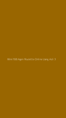 Tampilan Antarmuka Aplikasi Mimi188 Agen Roulette Online Uang Asli - 3