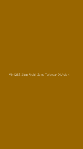 Tampilan Antarmuka Aplikasi Mimi288 Situs Multi Game Terbesar Di Asia - 4