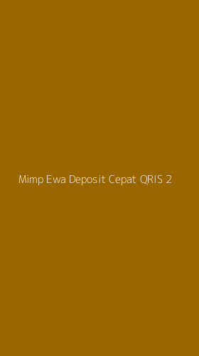 Tampilan Antarmuka Aplikasi Mimp Ewa Deposit Cepat Qris - 2