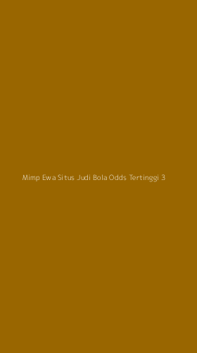 Tampilan Antarmuka Aplikasi Mimp Ewa Situs Judi Bola Odds Tertinggi - 3