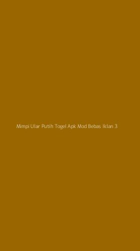Tampilan Antarmuka Aplikasi Mimpi Ular Putih Togel Apk Mod Bebas Iklan - 3