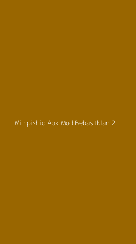 Tampilan Antarmuka Aplikasi Mimpishio Apk Mod Bebas Iklan - 2