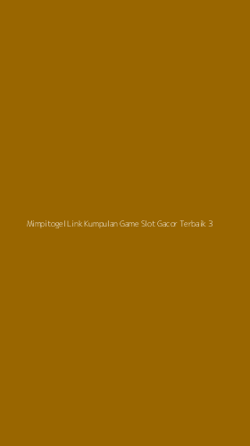 Tampilan Antarmuka Aplikasi Mimpitogel Link Kumpulan Game Slot Gacor Terbaik - 3