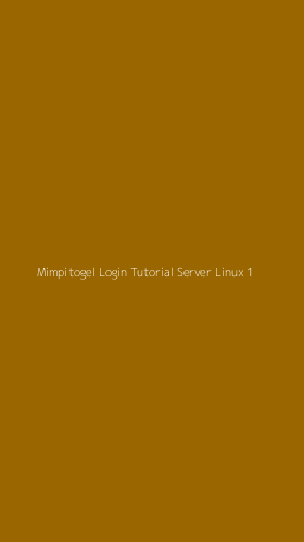 Tampilan Antarmuka Aplikasi Mimpitogel Login Tutorial Server Linux - 1