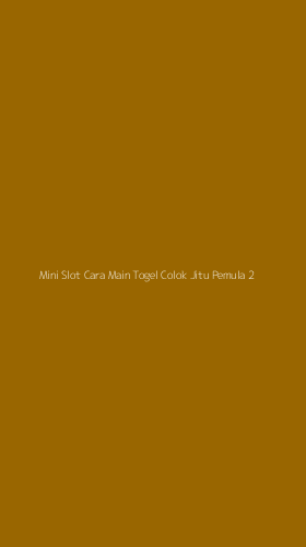 Tampilan Antarmuka Aplikasi Mini Slot Cara Main Togel Colok Jitu Pemula - 2