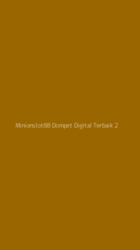 Tampilan Antarmuka Aplikasi Minionslot88 Dompet Digital Terbaik - 2