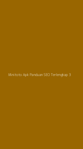Tampilan Antarmuka Aplikasi Minitoto Apk Panduan Seo Terlengkap - 3