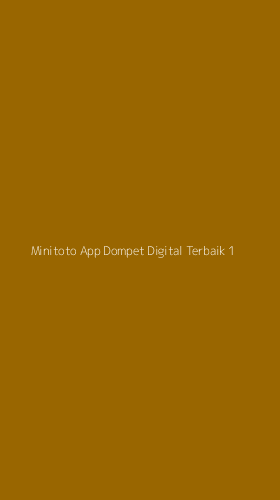 Tampilan Antarmuka Aplikasi Minitoto App Dompet Digital Terbaik - 1