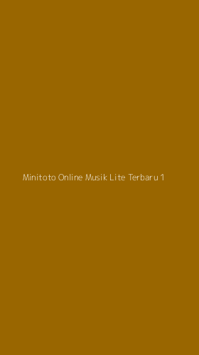 Tampilan Antarmuka Aplikasi Minitoto Online Musik Lite Terbaru - 1