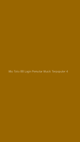 Tampilan Antarmuka Aplikasi Mio Toto 88 Login Pemutar Musik Terpopuler - 4