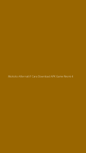 Tampilan Antarmuka Aplikasi Miototo Alternatif Cara Download Apk Game Resmi - 4