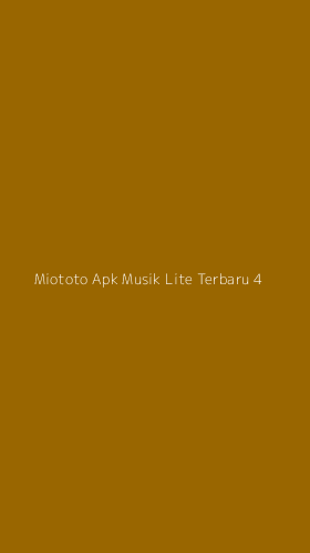 Tampilan Antarmuka Aplikasi Miototo Apk Musik Lite Terbaru - 4
