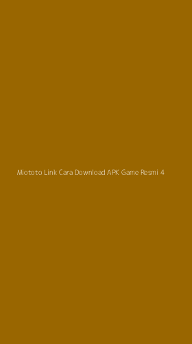 Tampilan Antarmuka Aplikasi Miototo Link Cara Download Apk Game Resmi - 4