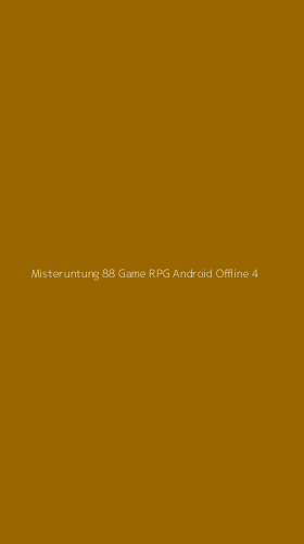 Tampilan Antarmuka Aplikasi Misteruntung 88 Game Rpg Android Offline - 4