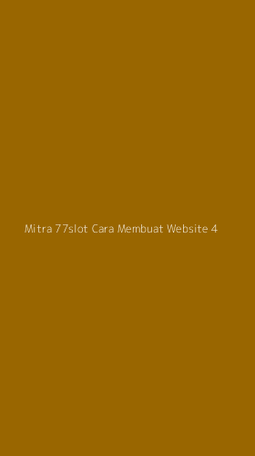 Tampilan Antarmuka Aplikasi Mitra 77slot Cara Membuat Website - 4