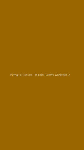 Tampilan Antarmuka Aplikasi Mitra10 Online Desain Grafis Android - 2