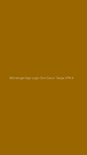 Tampilan Antarmuka Aplikasi Mitratogel App Login Slot Gacor Tanpa Vpn - 4