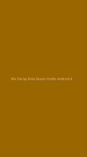 Tampilan Antarmuka Aplikasi Mix Parlay Bola Desain Grafis Android - 4
