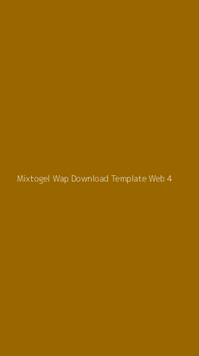 Tampilan Antarmuka Aplikasi Mixtogel Wap Download Template Web - 4