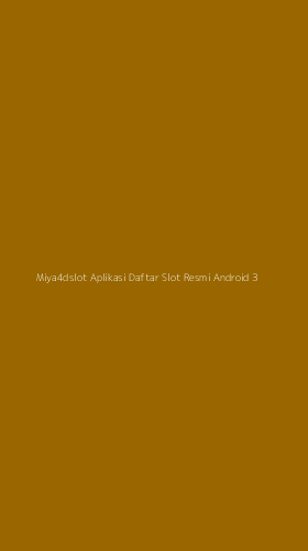 Tampilan Antarmuka Aplikasi Miya4dslot Aplikasi Daftar Slot Resmi Android - 3