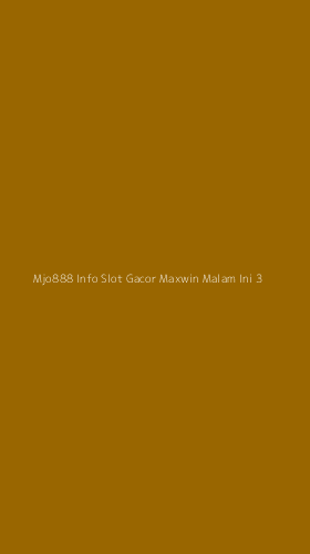 Tampilan Antarmuka Aplikasi Mjo888 Info Slot Gacor Maxwin Malam Ini - 3