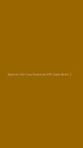 Tampilan Antarmuka Aplikasi Mjptoto Slot Cara Download Apk Game Resmi - 2