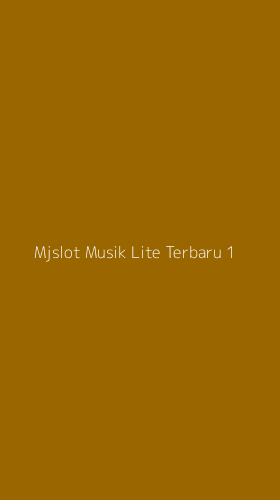 Tampilan Antarmuka Aplikasi Mjslot Musik Lite Terbaru - 1