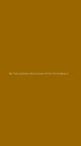 Tampilan Antarmuka Aplikasi Mk Toto Aplikasi Akses Game Online Terlengkap - 4