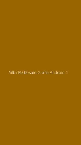 Tampilan Antarmuka Aplikasi Mlb789 Desain Grafis Android - 1
