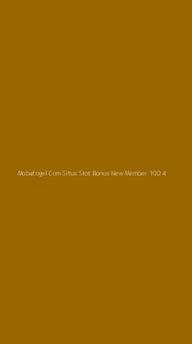 Tampilan Antarmuka Aplikasi Mobatogel Com Situs Slot Bonus New Member 100 - 4