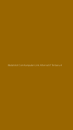 Tampilan Antarmuka Aplikasi Modalslot Com Kumpulan Link Alternatif Terbaru - 4