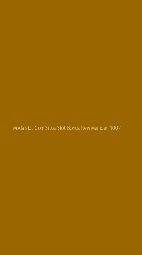 Tampilan Antarmuka Aplikasi Modalslot Com Situs Slot Bonus New Member 100 - 4