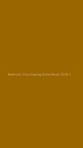 Tampilan Antarmuka Aplikasi Modetoto Situs Gaming Online Resmi 2026 - 2