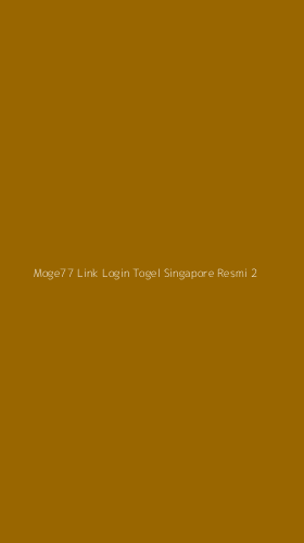 Tampilan Antarmuka Aplikasi Moge77 Link Login Togel Singapore Resmi - 2