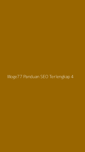 Tampilan Antarmuka Aplikasi Moge77 Panduan Seo Terlengkap - 4
