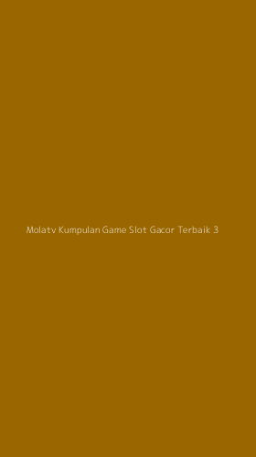 Tampilan Antarmuka Aplikasi Molatv Kumpulan Game Slot Gacor Terbaik - 3