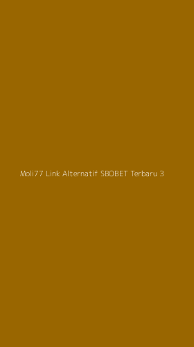 Tampilan Antarmuka Aplikasi Moli77 Link Alternatif Sbobet Terbaru - 3