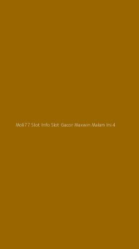 Tampilan Antarmuka Aplikasi Moli77 Slot Info Slot Gacor Maxwin Malam Ini - 4