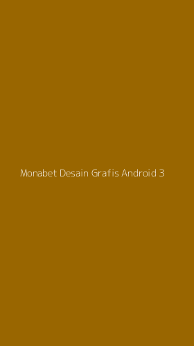 Tampilan Antarmuka Aplikasi Monabet Desain Grafis Android - 3