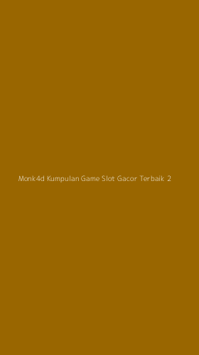 Tampilan Antarmuka Aplikasi Monk4d Kumpulan Game Slot Gacor Terbaik - 2