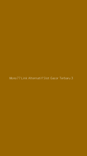 Tampilan Antarmuka Aplikasi Mono77 Link Alternatif Slot Gacor Terbaru - 3