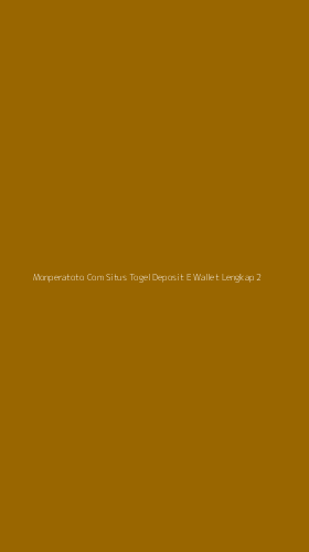 Tampilan Antarmuka Aplikasi Monperatoto Com Situs Togel Deposit E Wallet Lengkap - 2
