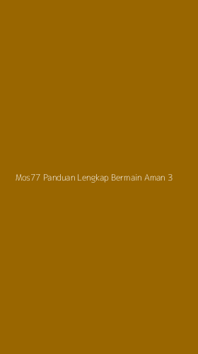 Tampilan Antarmuka Aplikasi Mos77 Panduan Lengkap Bermain Aman - 3