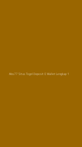 Tampilan Antarmuka Aplikasi Mos77 Situs Togel Deposit E Wallet Lengkap - 1
