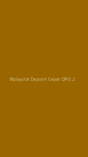 Tampilan Antarmuka Aplikasi Mplayslot Deposit Cepat Qris - 2
