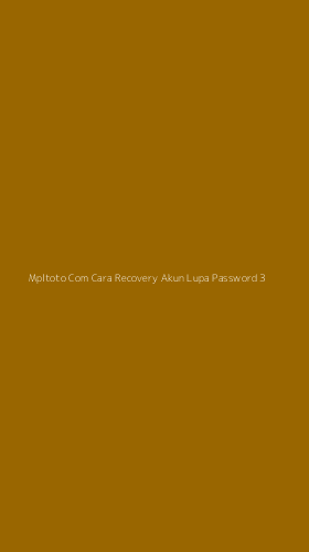 Tampilan Antarmuka Aplikasi Mpltoto Com Cara Recovery Akun Lupa Password - 3