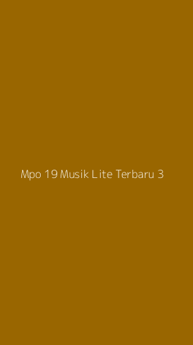 Tampilan Antarmuka Aplikasi Mpo 19 Musik Lite Terbaru - 3