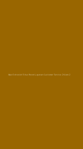 Tampilan Antarmuka Aplikasi Mpo Extraslot Situs Resmi Layanan Customer Service 24jam - 2