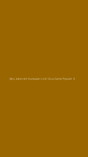 Tampilan Antarmuka Aplikasi Mpo Jokerslot Kumpulan Link Situs Game Populer - 4