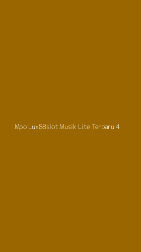 Tampilan Antarmuka Aplikasi Mpo Lux88slot Musik Lite Terbaru - 4